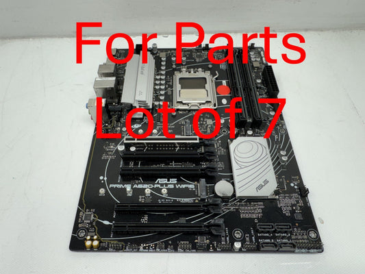 Lot of 7 *For Parts* ASUS Prime A620-Plus WIFI6 Motherboard DDR5 AM5 No WIFI
