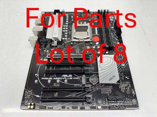 Lot of 8 *For Parts* ASUS Prime A620-Plus WIFI Motherboard DDR5 AM5 No WIFI