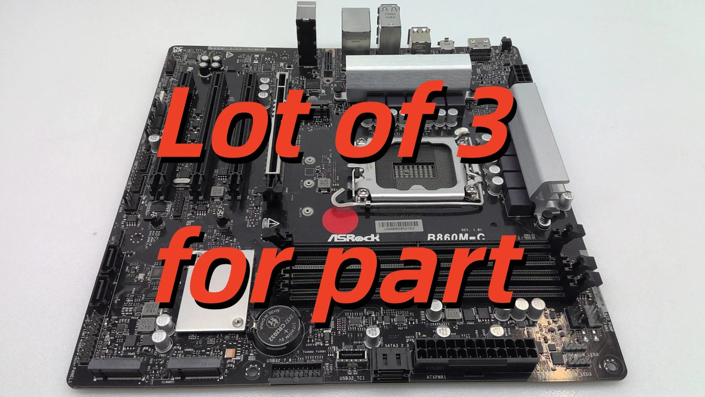 Lot of 3 *For Parts * Only ASRock B860M-C Motherboard DDR5 LGA1851 Micro ATX