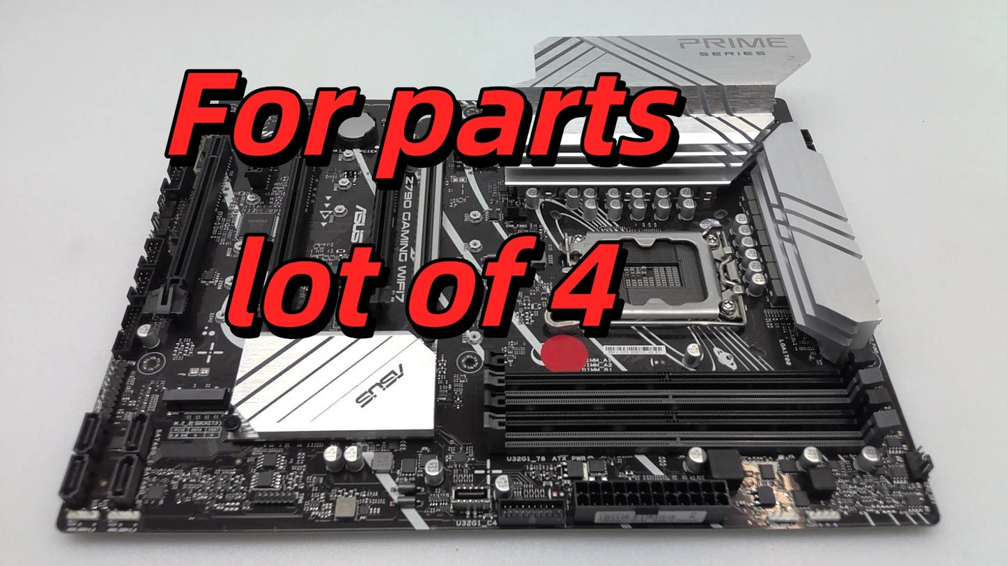 Lot of 4  *For Parts*  ASUS Z790 GAMING WIFI7 ATX LGA1700 No WIFI Not work